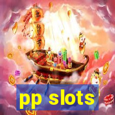 pp slots